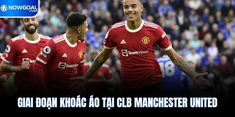 Giai đoạn khoác áo tại CLB Manchester United